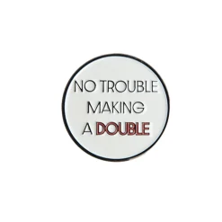 Bogeys & Birdies Markeringsknappar-Ball Marker No Trouble